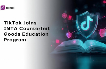 TikTok Anti-Counterfeit Campaign: INTA Partnership Launches Unreal Campaign for E-Commerce Safety