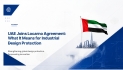 UAE Joins Locarno Agreement: What It Means for Industrial Design Protection